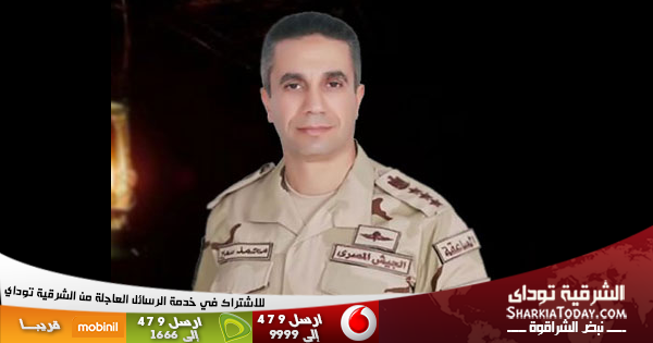 المتحدث العسكري: العمليات الخسيسة لن تنال من عزم القوات المسلحة في اقتلاع جذور الإرهاب 1 المتحدث العسكري