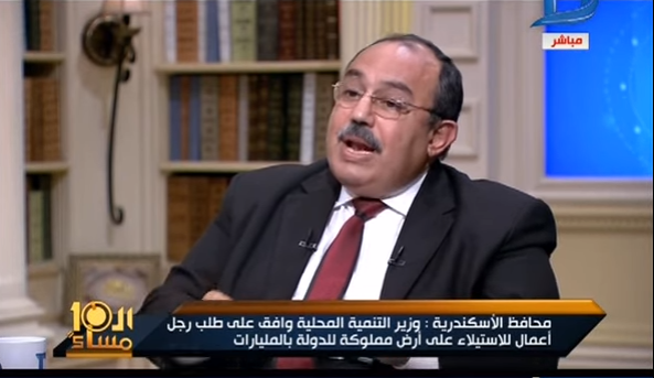 العاشرة مساء محافظ الأسكندرية أقسم بالله الأسكندرية كلها منهوبة